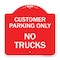 Signmission Reserved Parking Sign Customer Parking No Trucks, Red & White Alum Sign, 18" x 18", RW-1818-23051 A-DES-RW-1818-23051 - alternate 1